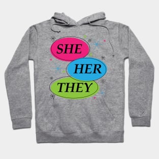 She They pronoun Hoodie